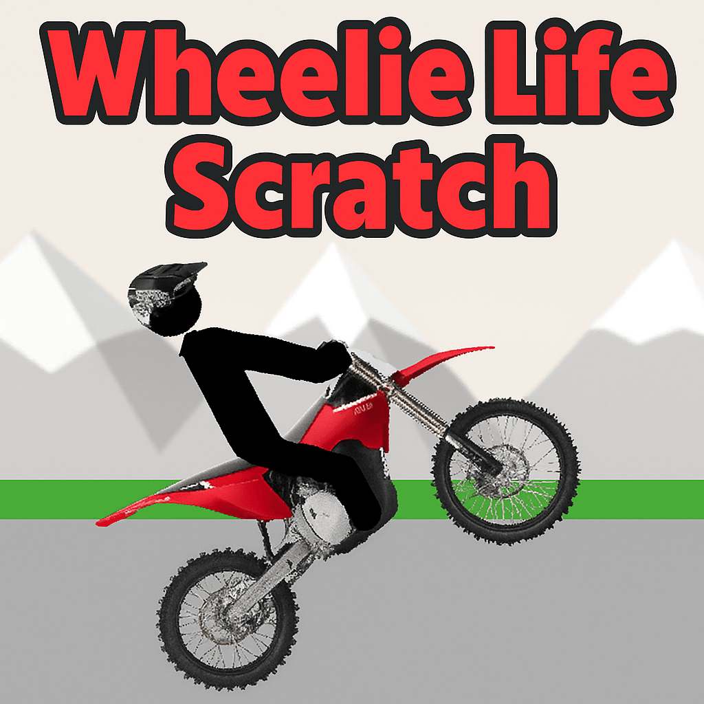 Wheelie Life Scratch